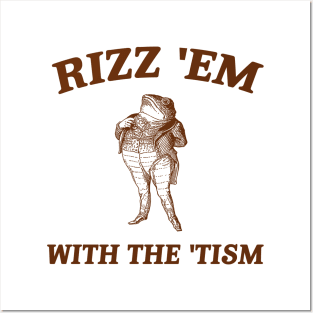 Rizz Em with The Tism Unisex Shirt, Funny Frog Shirt, Autism Awareness Shirt, Neurodiversity Shirt, Neurodivergent gift. Posters and Art